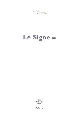 LE SIGNE =. Manifeste