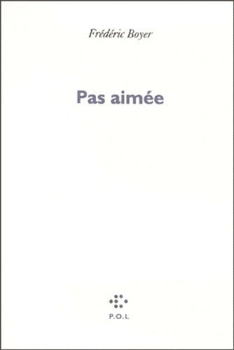 Pas aimée