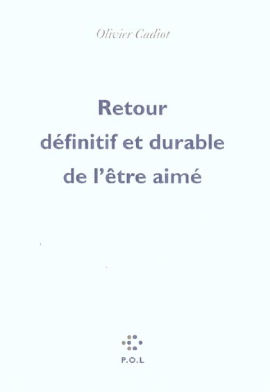 Retour définitif et durable de l'être aimé