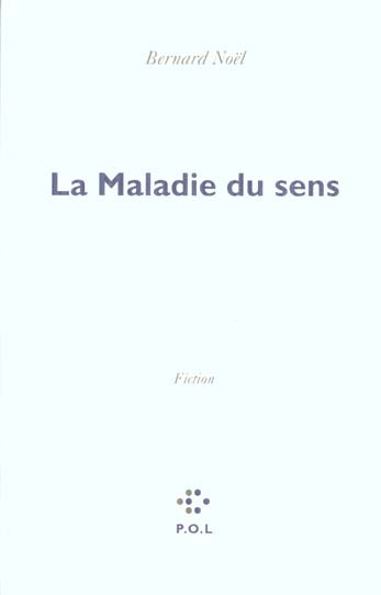 La maladie du sens