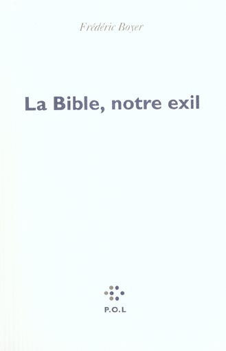 La Bible, notre exil