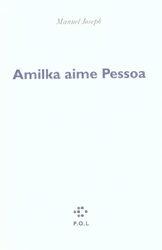 Amilka aime Pessoa