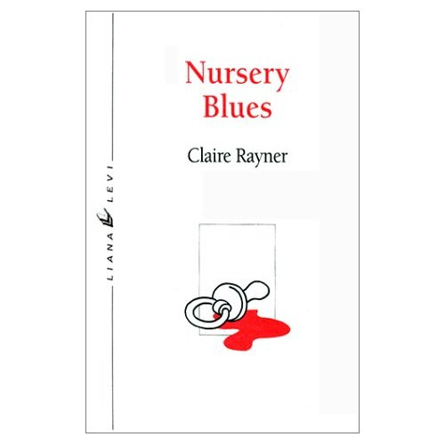 NURSERY BLUES. Une enquête du Dr George Barnabas