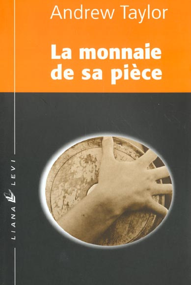 La monnaie de sa pièce