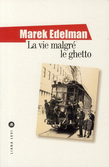 La vie malgré le ghetto