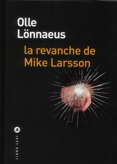 LA REVANCHE DE MIKE LARSSON