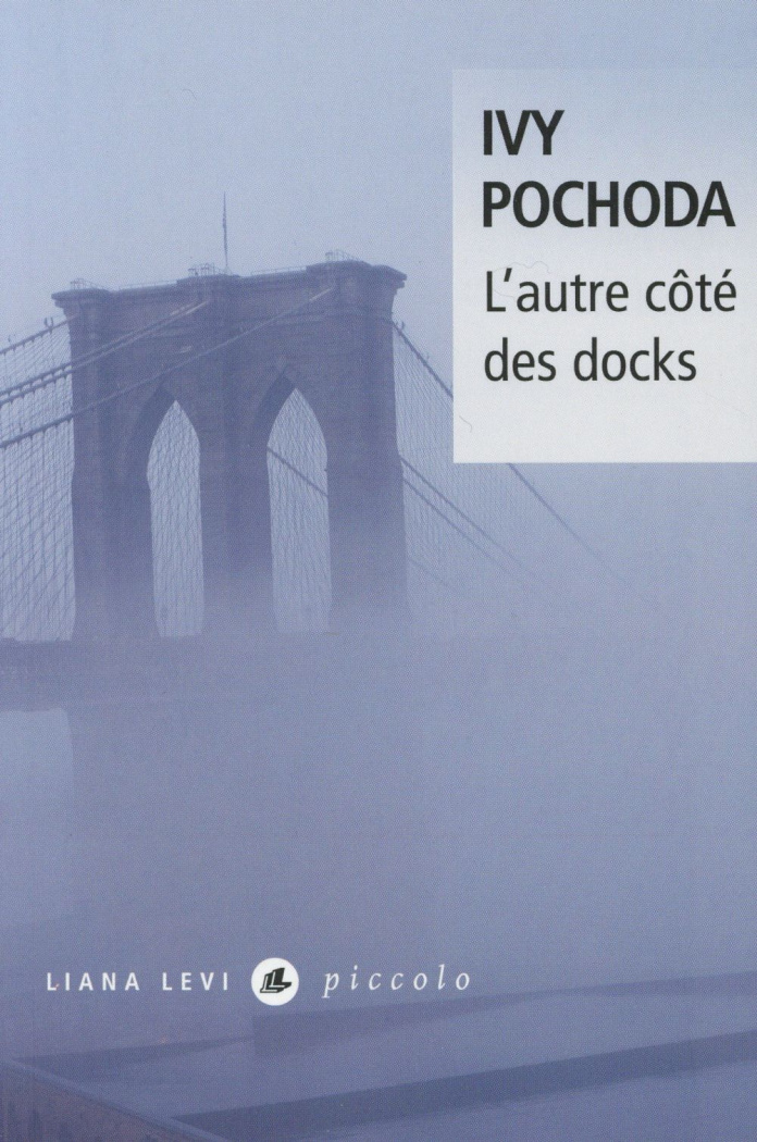 L'autre côté des docks