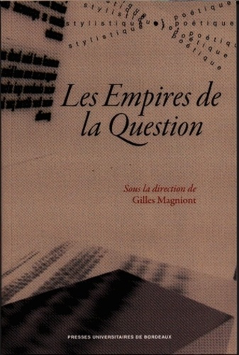 Les Empires de la Question
