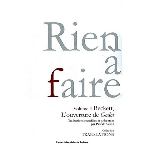 Rien à faire. Beckett, L'ouverture de Godot