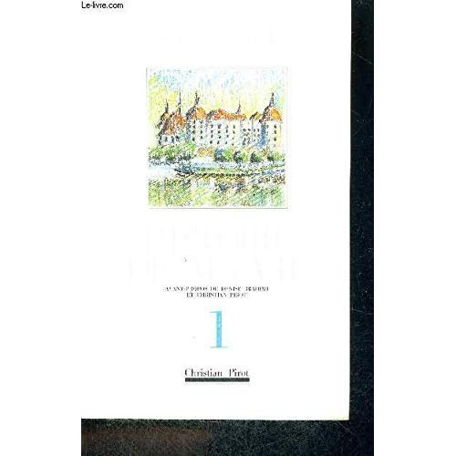 HISTOIRE DE MA VIE. Volume 1