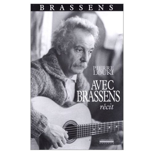 Avec Brassens. Récit