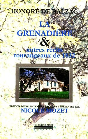 La Grenadière. Et autres récits tourangeaux de 1832