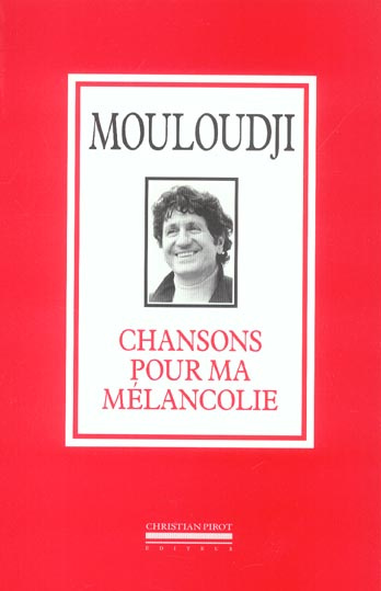 Chansons pour ma mélancolie