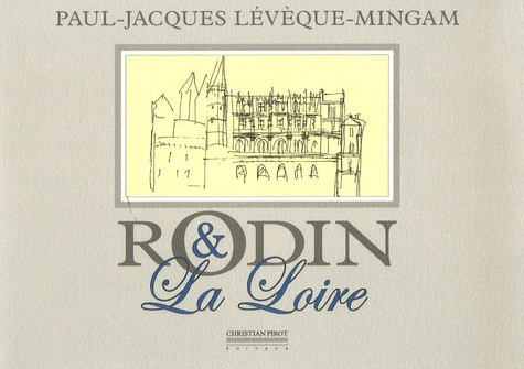 Rodin et La Loire