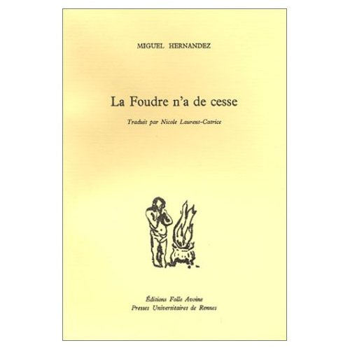 La foudre n'a de cesse : El rayo que no cesa