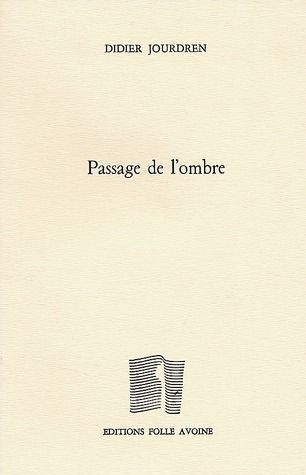 Passage de l'ombre