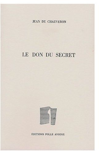 Le don du secret