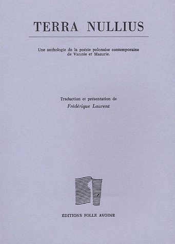 Terra Nullius. Un anthologie de la poésie polonaise contemporaine de Varmie et Mazurie