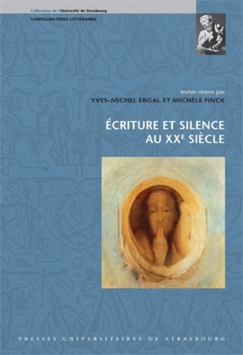 Ecriture et silence au XXe siècle
