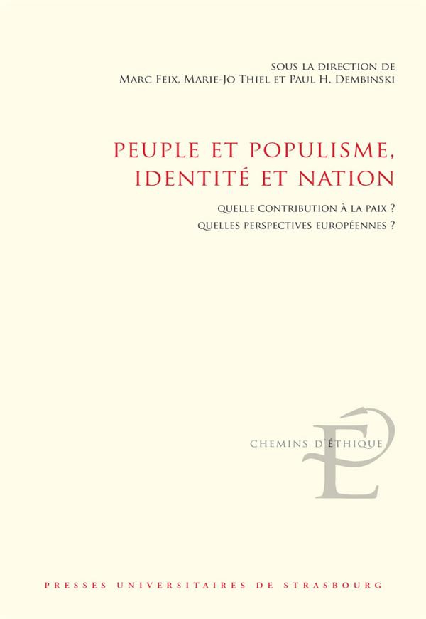 Peuple et populisme, identité et nation. Quelle contribution à la paix ? Quelles perspectives europé