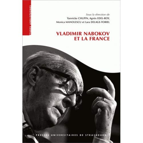 Vladimir Nabokov et la France. Textes en français et anglais