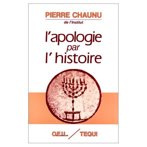 L'APOLOGIE PAR L'HISTOIRE