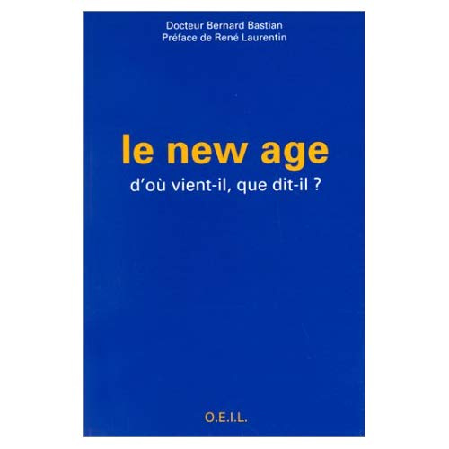 Le New Age. D'où vient-il, que dit-il ?