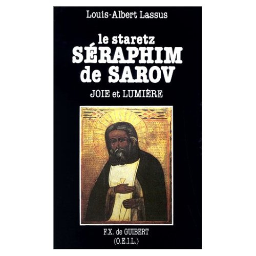 LE STARETZ SERAPHIM DE SAROV