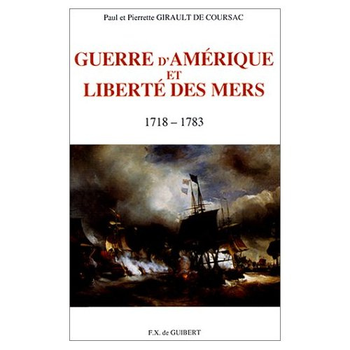 GUERRE D AMERIQUE ET LIBERTE DES MERS