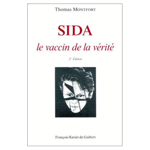 SIDA. Le vaccin de la vérité