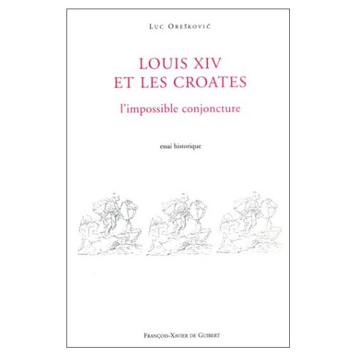 Louis XIV et les croates