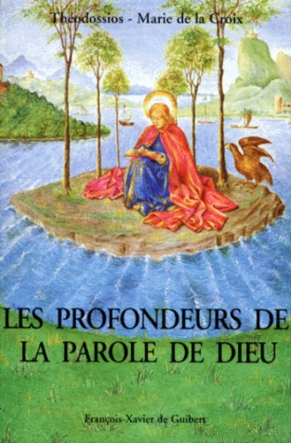 LES PROFONDEURS DE LA PAROLE DE DIEU