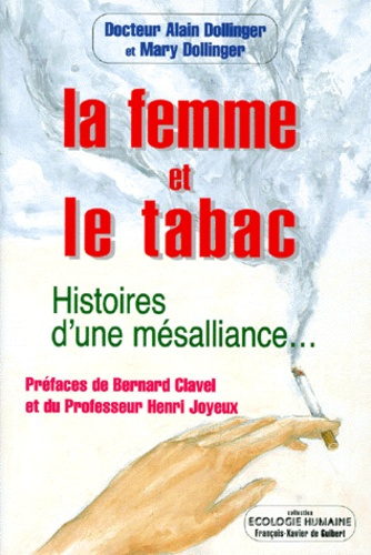 La femme et le tabac. Histoires d'une mésalliance...