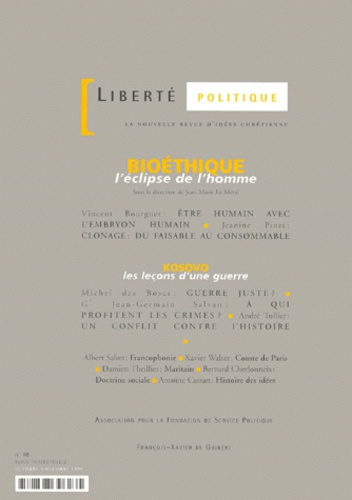 LIBERTE POLITIQUE N° 10 OCTOBRE-NOVEMBRE 1999 : BIOETHIQUE. KOSOVO