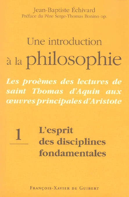 Une introduction à la philosophie : les proèmes des lectures de saint Thomas d'Aquin aux principales