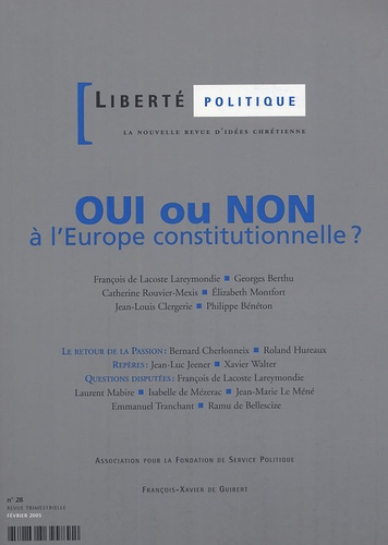 Liberté politique N° 28, Février 2005 : Oui ou non à l'Europe constitutionnelle ?