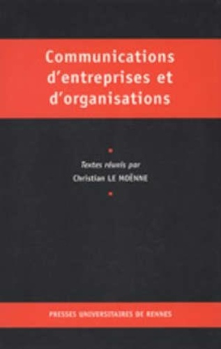 Communications d'entreprises et d'organisations. [séminaire, Rennes, juin 1996