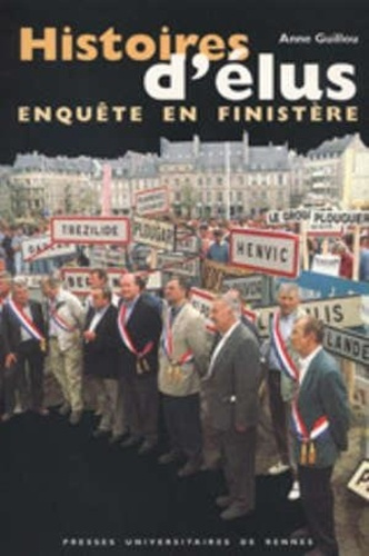 Histoires d'élus. Enquête en Finistère