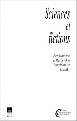 SCIENCES ET FICTIONS. Psychanalyse et recherches universitaires