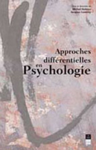 Approches différentielles en psychologie. [actes des XIIIes Journées de psychologie différentielle,