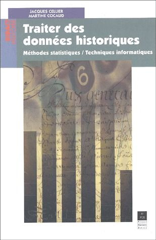Traiter des données historiques. Méthodes statistiques, techniques informatiques