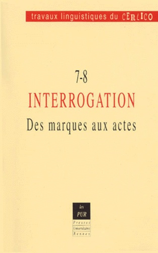 Interrogation. Des marques aux actes