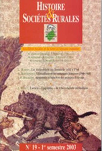 Histoire & sociétés rurales N° 19 premier semestre 2003 : Les élites locales et la terre à l'époque
