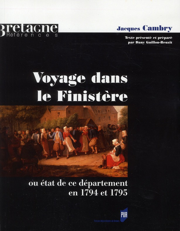 Voyage dans le Finistère. Ou état de ce département en 1794 et 1795