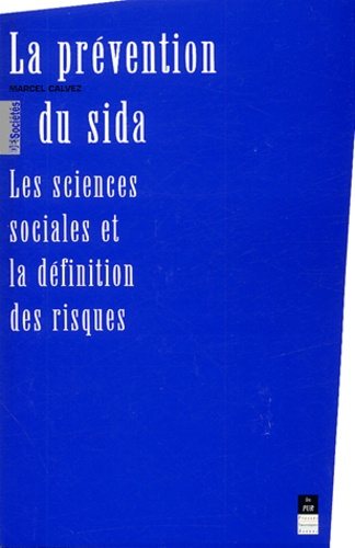 La prévention du sida. Les sciences sociales et la définition des risques