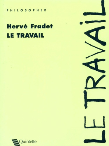 TRAVAIL (LE)