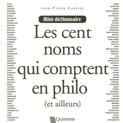 LES CENTS NOMS QUI COMPTENT EN PHILO (ET AILLEURS)