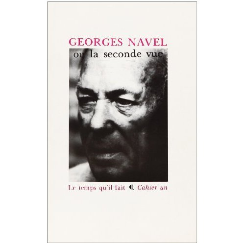 GEORGES NAVEL SECONDE VUE
