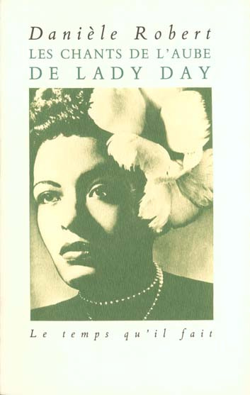 LES CHANTS DE L'AUBE DE LADY DAY
