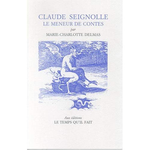 Claude Seignolle, le meneur de contes. Essai bibliographique
